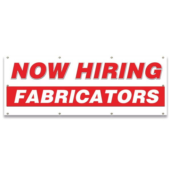 Now Hiring Fabricators Banner Apply Inside Accepting Application Single Sided